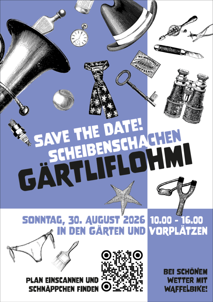 Gärtliflohmi im Scheibenschachen am Sonntag, 30. August 2026